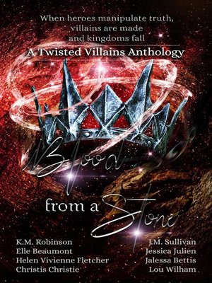 cover image of Blood From a Stone Twisted Villains Anthology